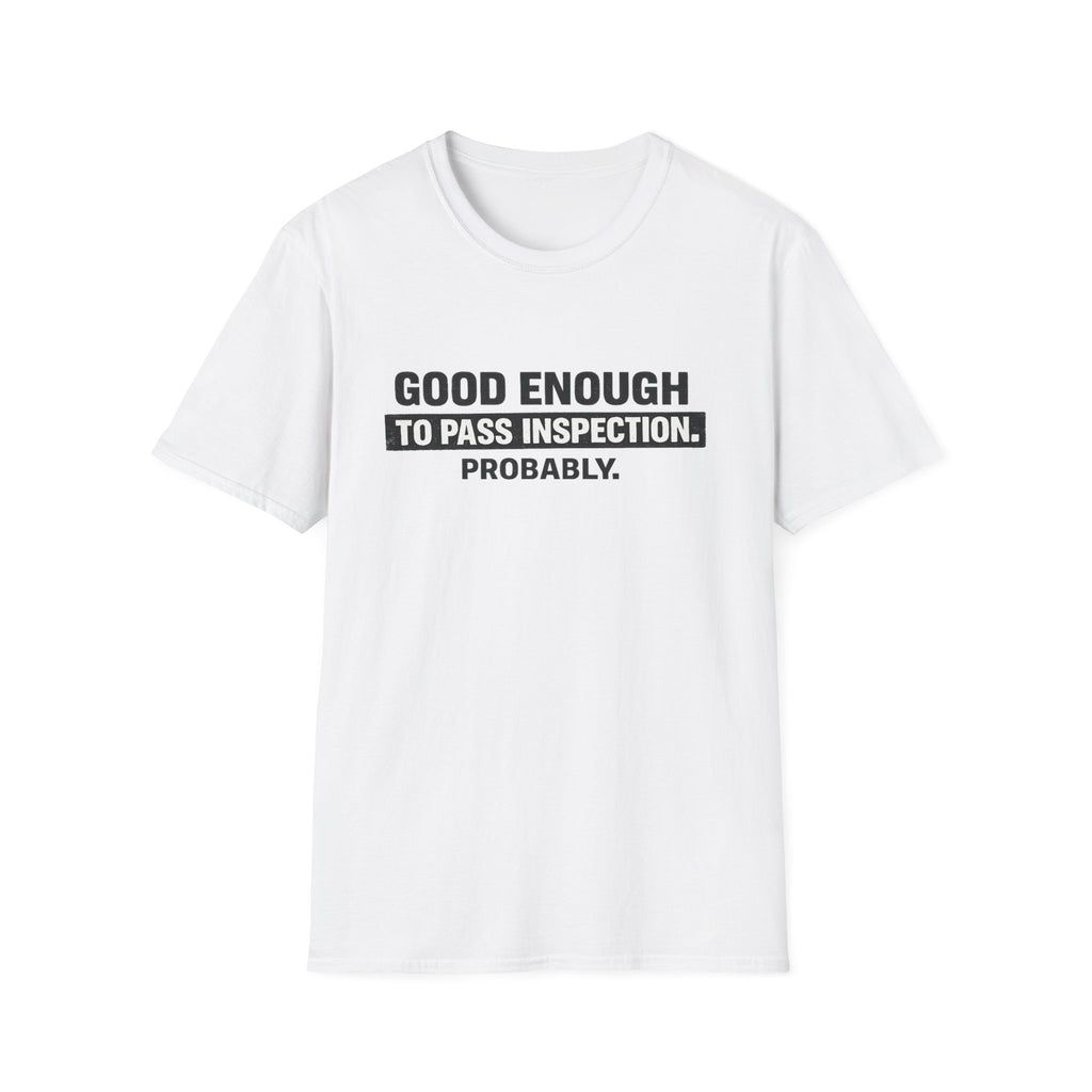 Good Enough T-Shirt