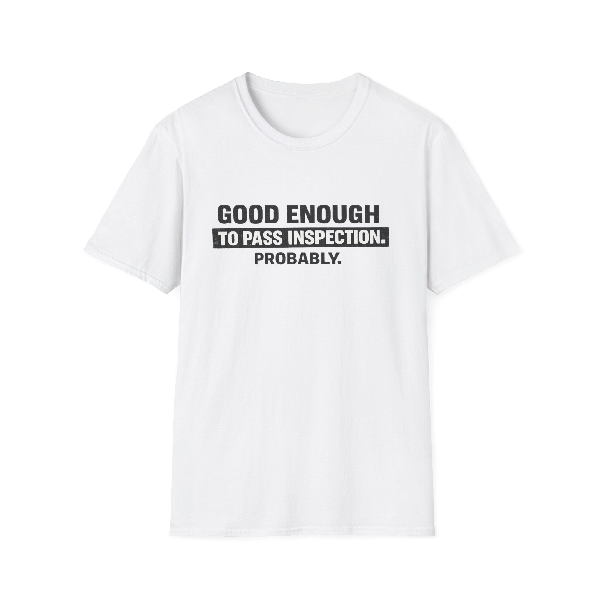 Good Enough T-Shirt