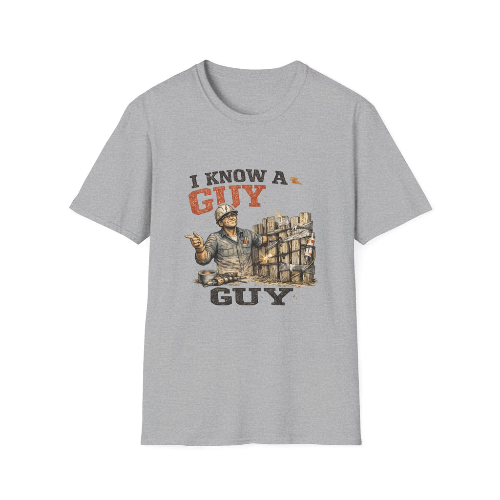 I Know a Guy T-Shirt