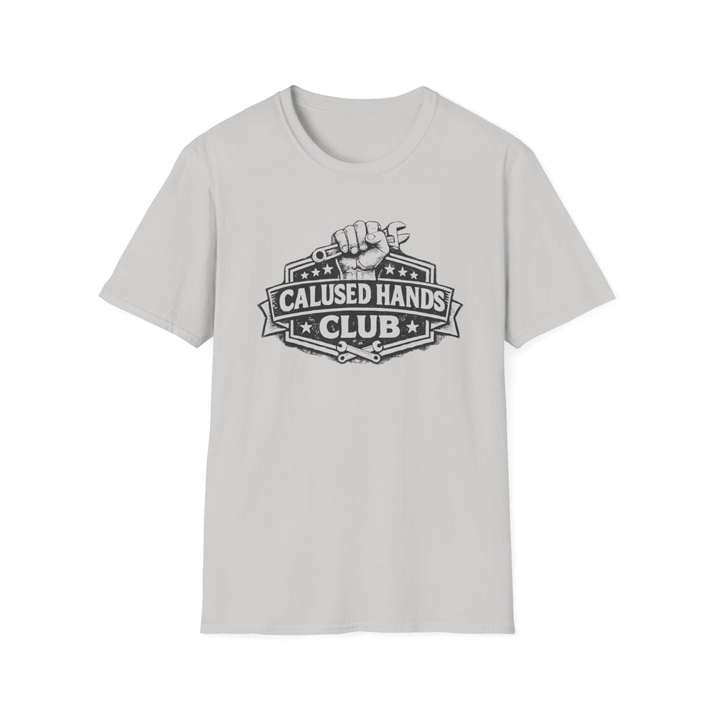 Calused Hands ClubT-Shirt