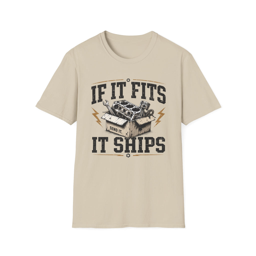 If It Fits It Ships T-Shirt