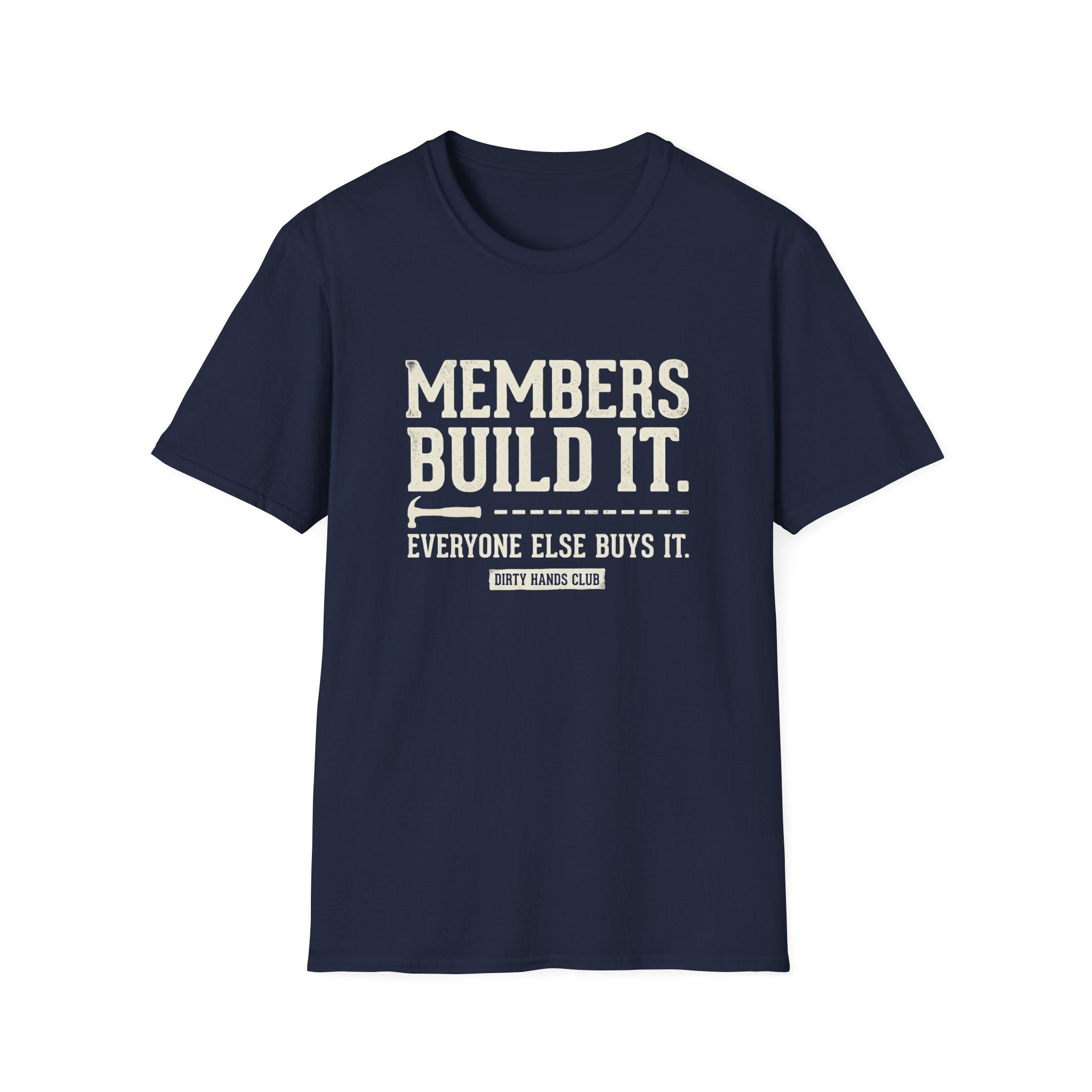 Members Built It T-Shirt