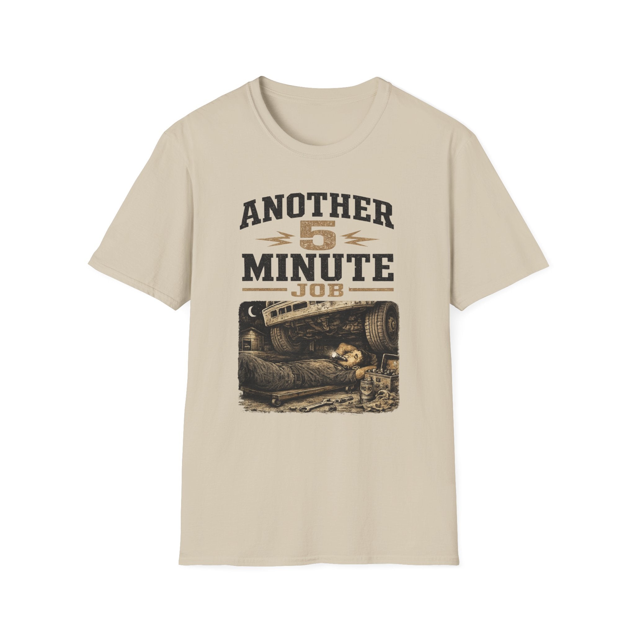 Another 5 Minute Job T-Shirt