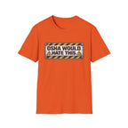 OSHA Would Hate This T-Shirt
