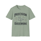 Precision Guesswork T-Shirt