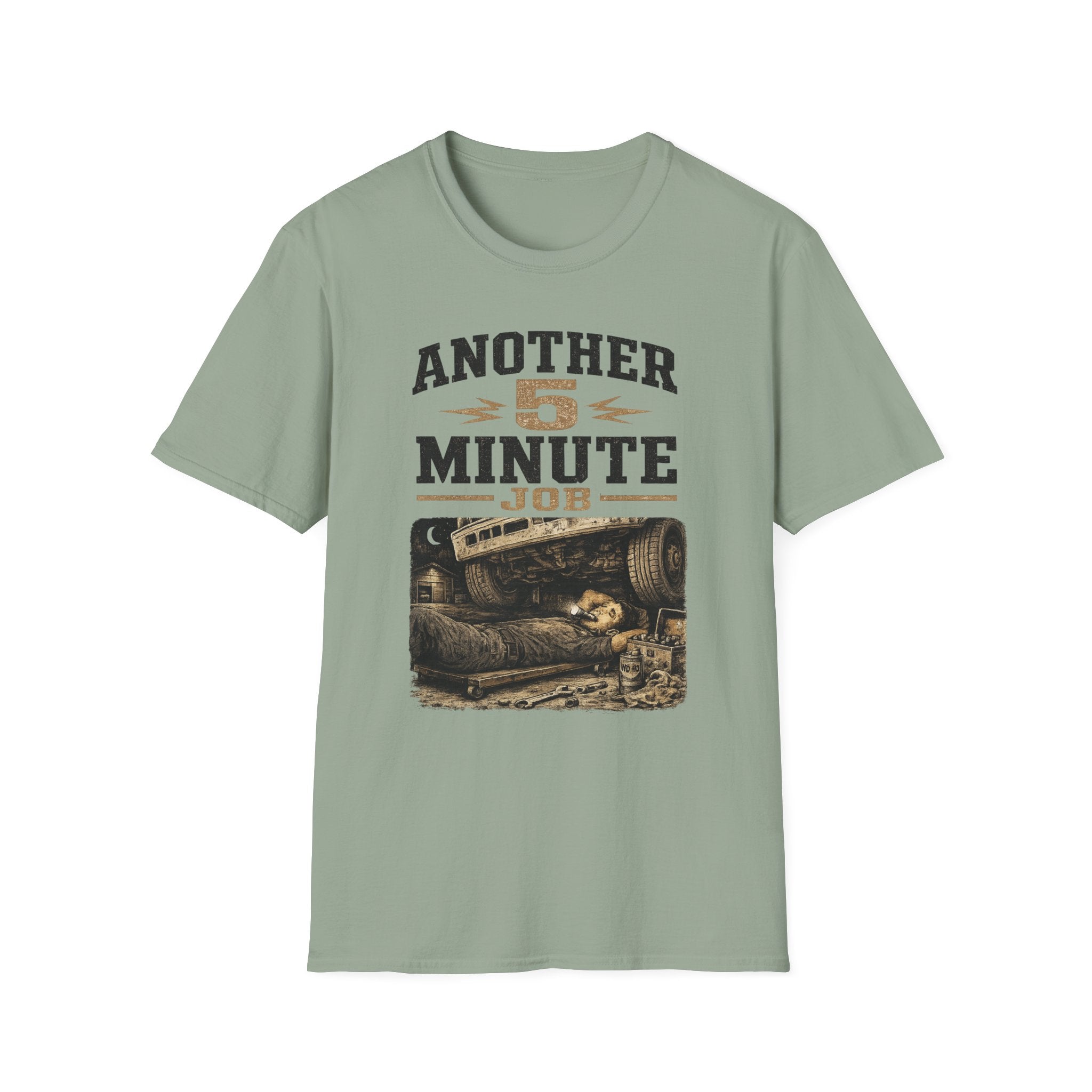 Another 5 Minute Job T-Shirt
