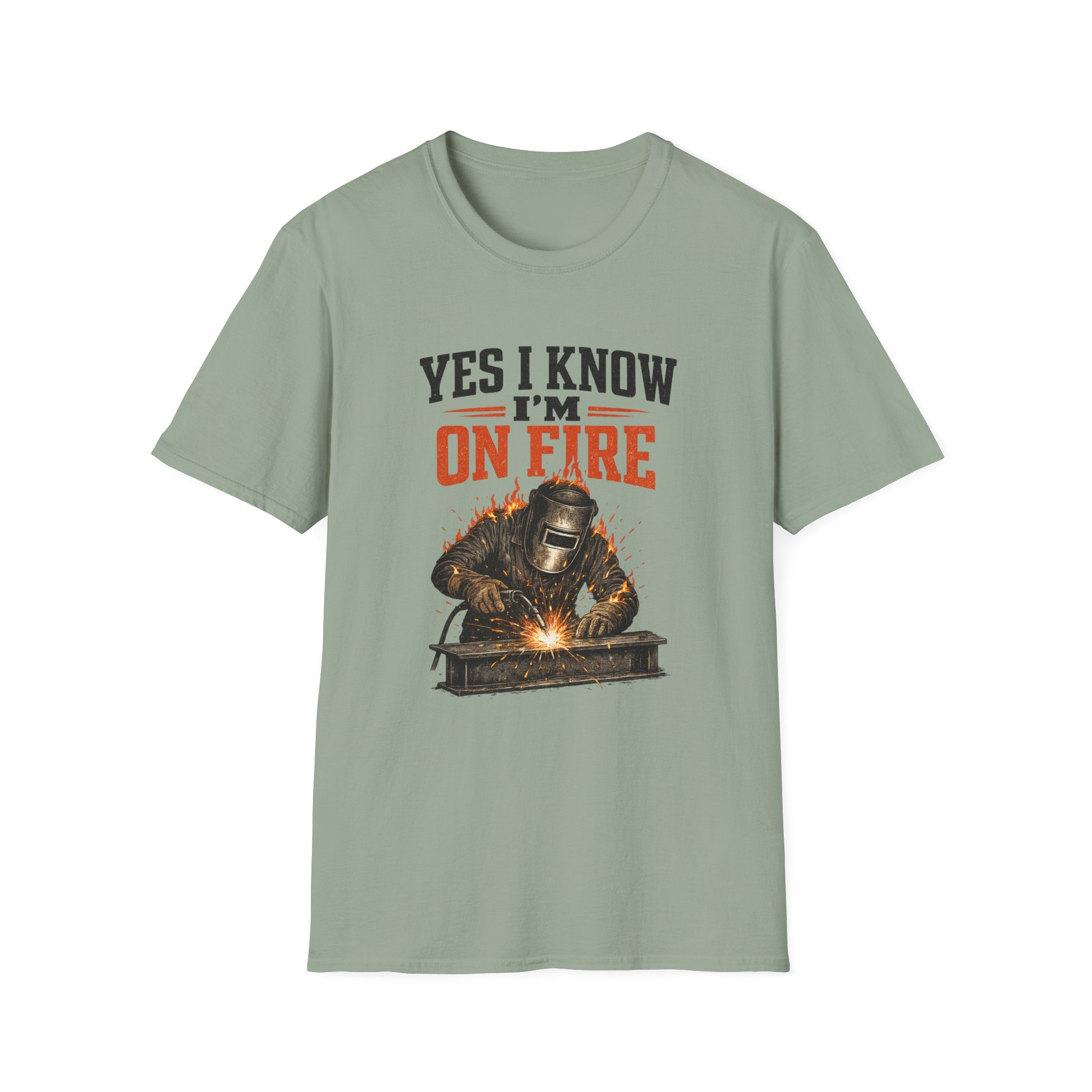 Yes I Know I'm On Fire T-Shirt