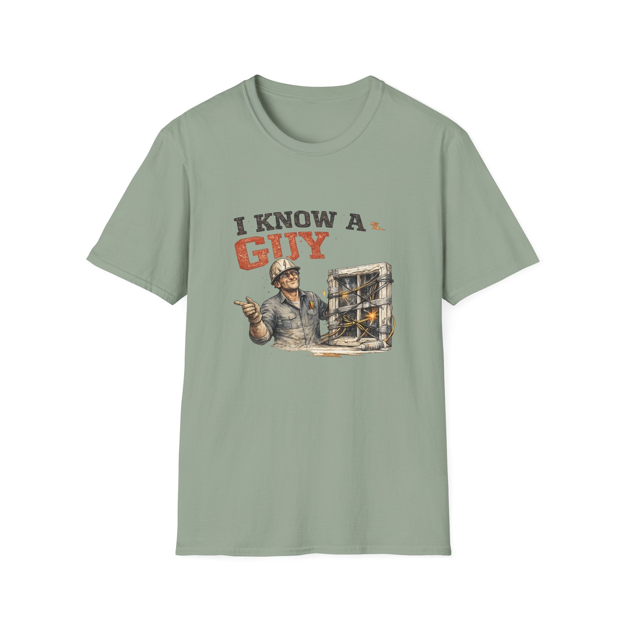 I Know A Guy T-Shirt