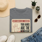 Your Hands Are the Membership T-Shirt