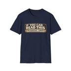 If You Can Read This I'm Already Tired T-Shirt