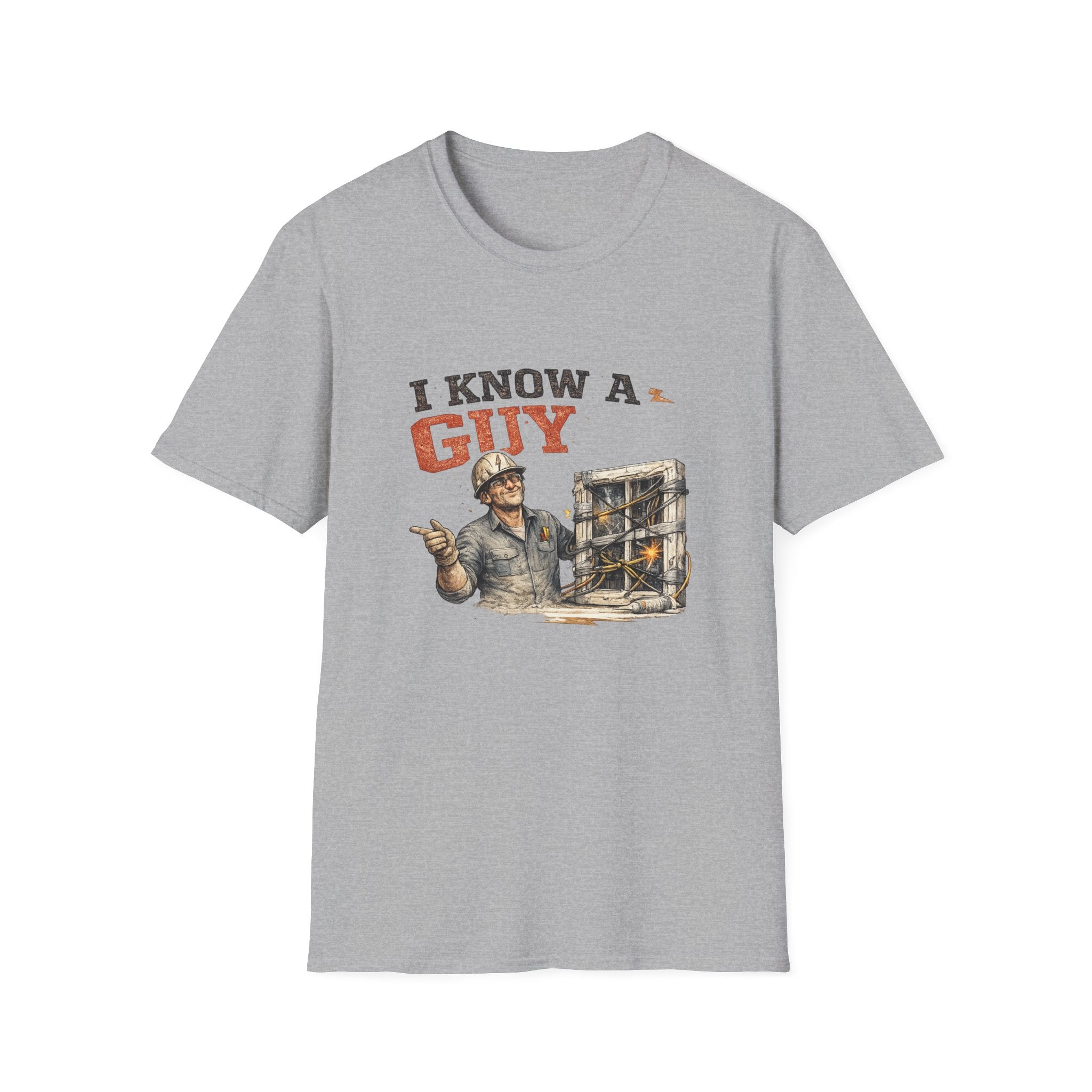 I Know A Guy T-Shirt