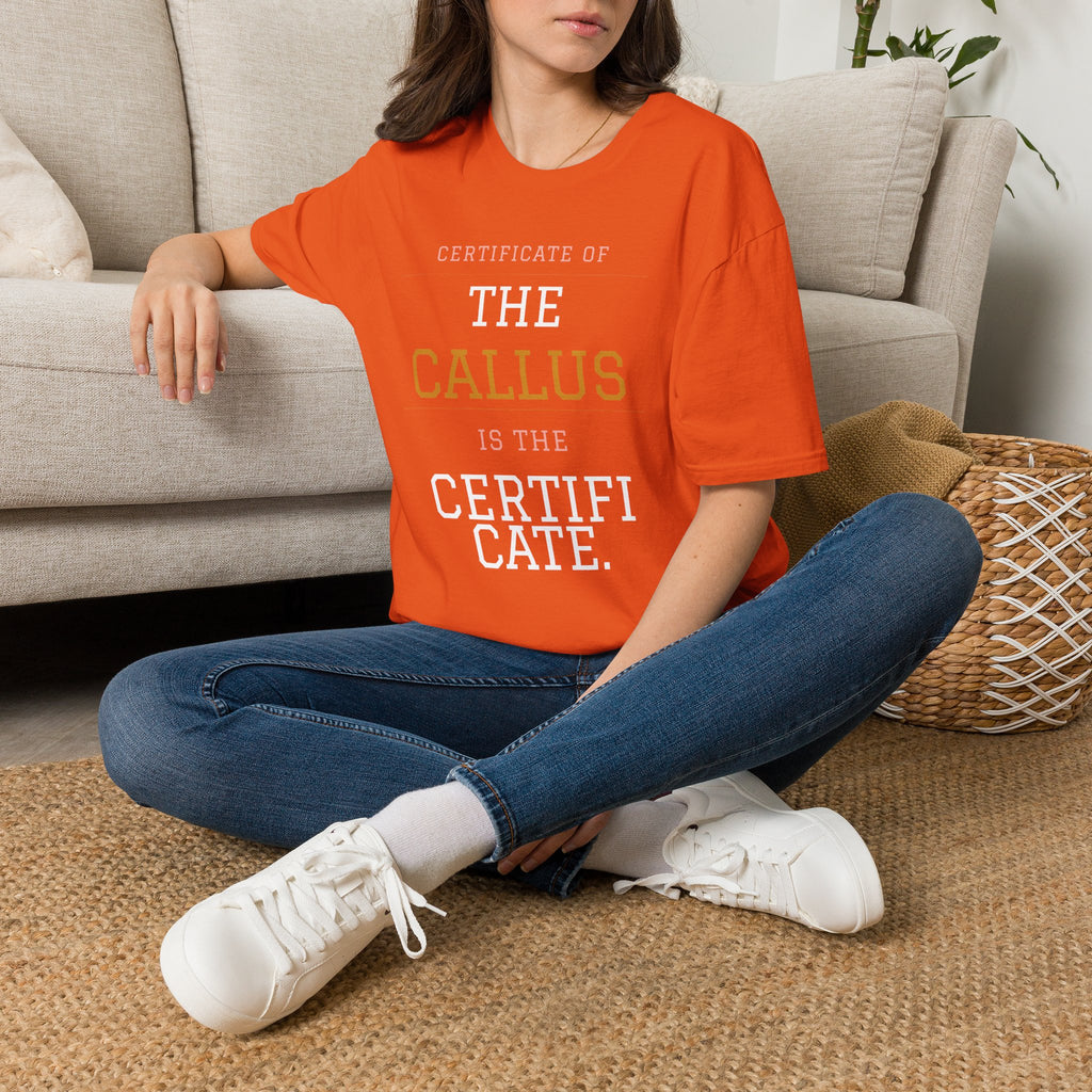 Certificate of the Callus T-Shirt