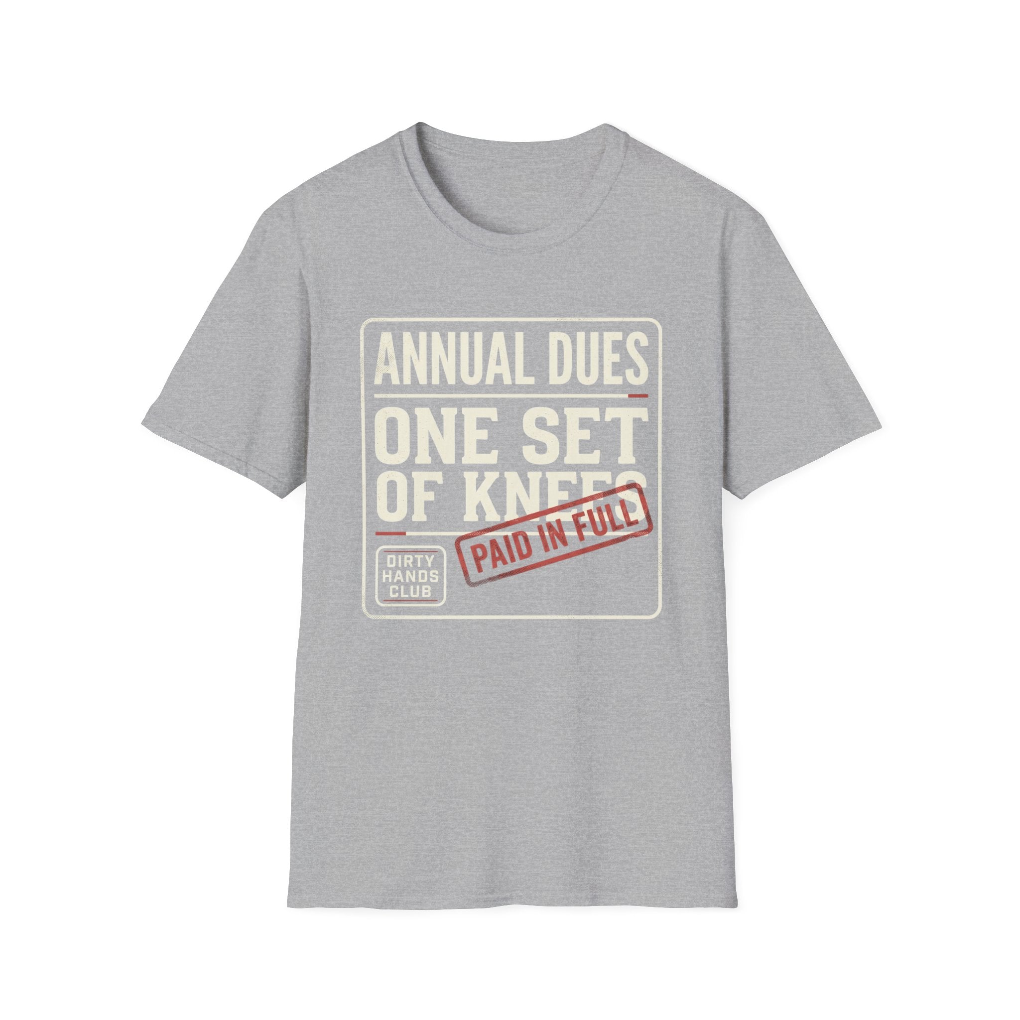Annual Dues One Set of Knees T-Shirt