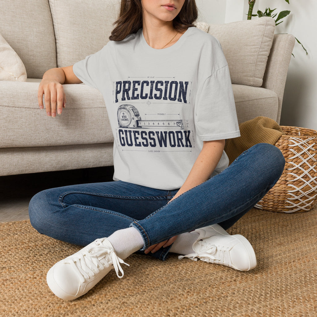 Precision Not Guesswork T-Shirt
