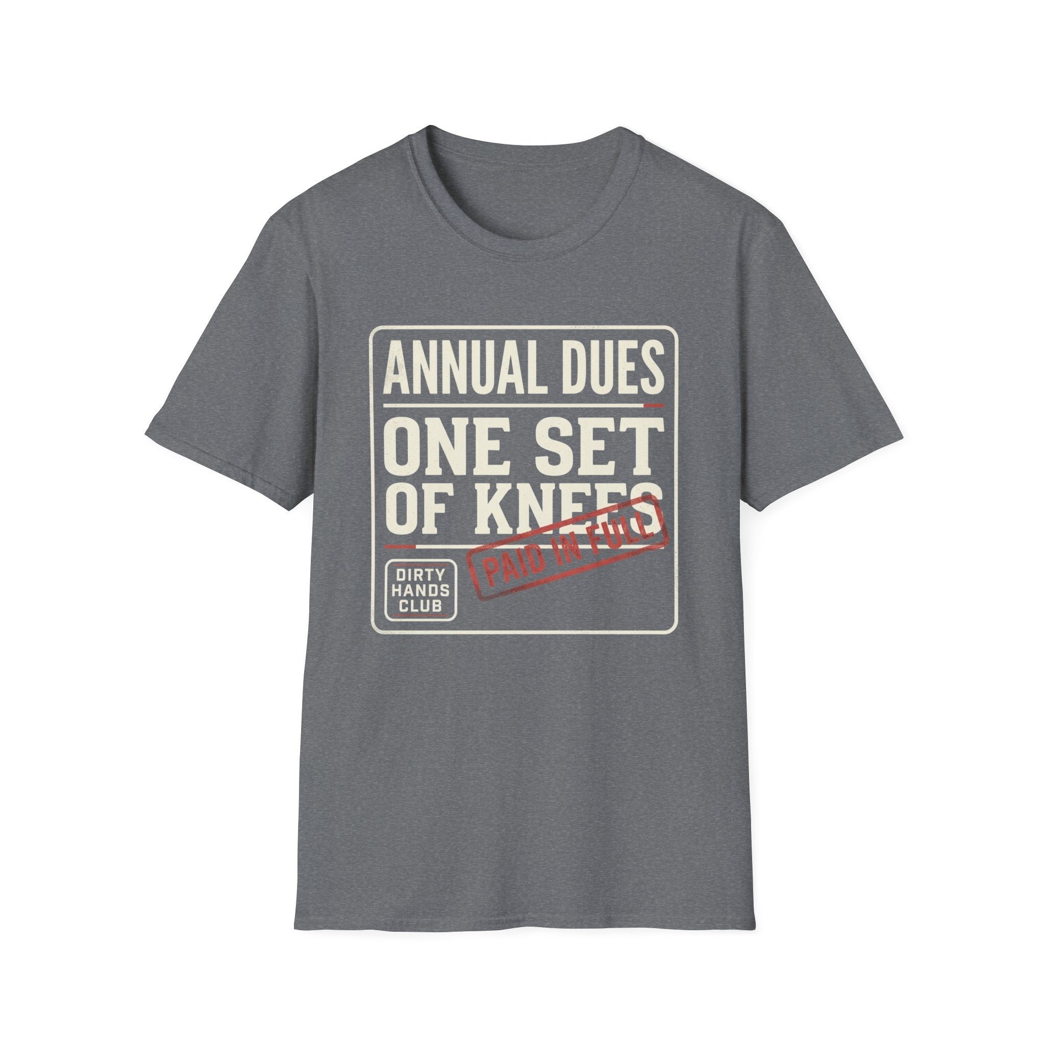 Annual Dues One Set of Knees T-Shirt