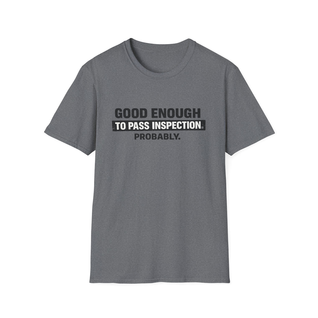 Good Enough T-Shirt