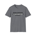 Good Enough T-Shirt