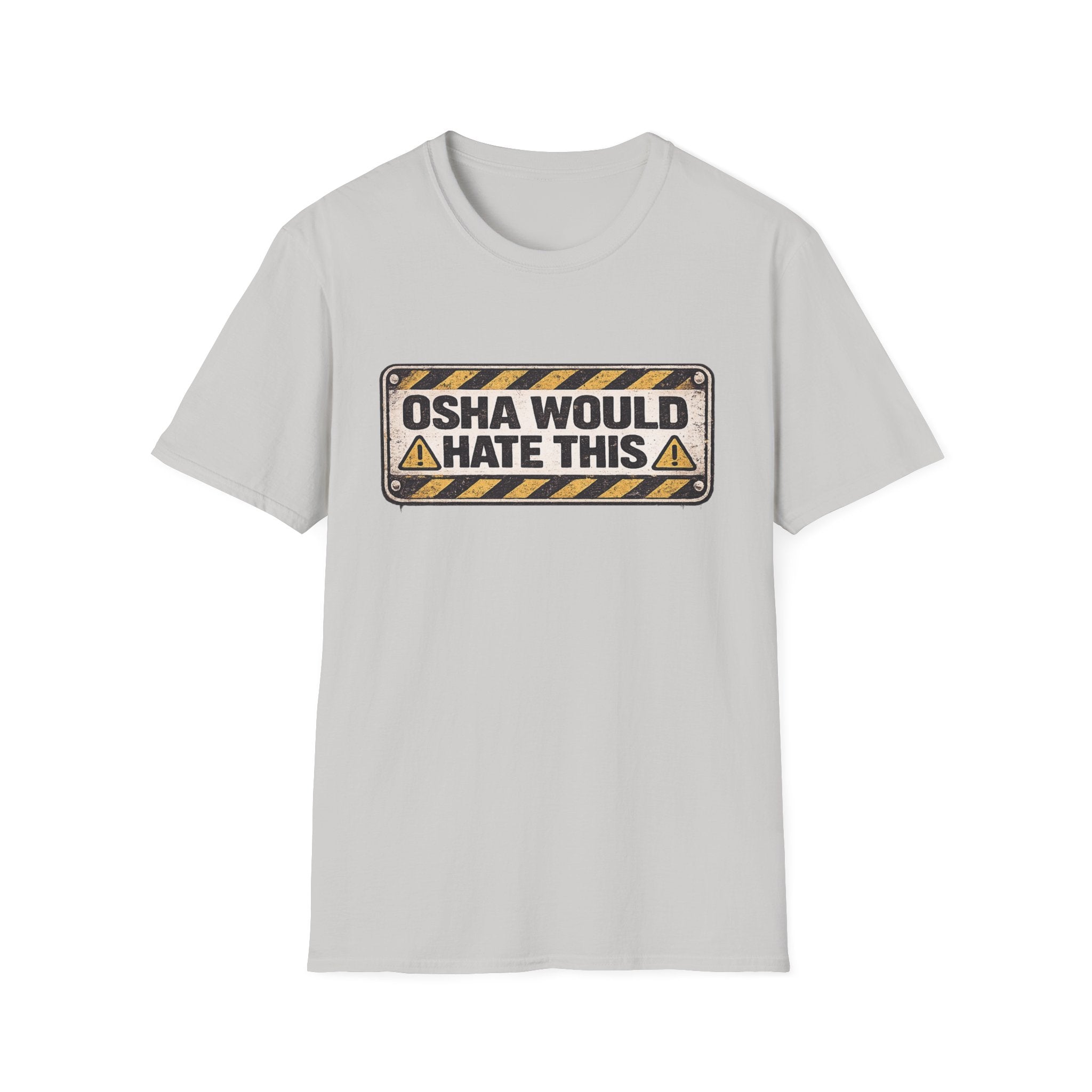 OSHA Would Hate This T-Shirt