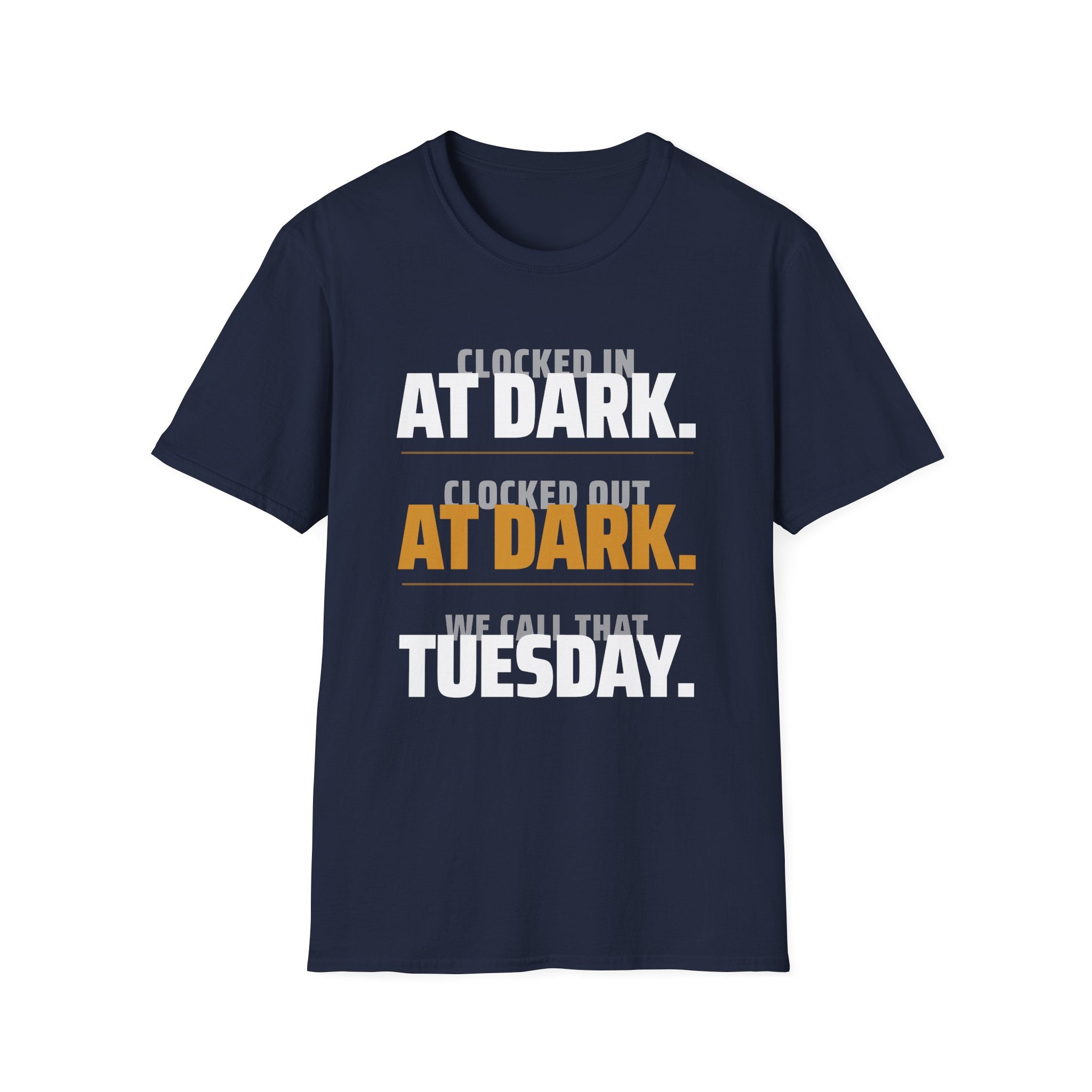 Clocked In At Dark T-Shirt