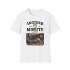 Another 5 Minute Job T-Shirt
