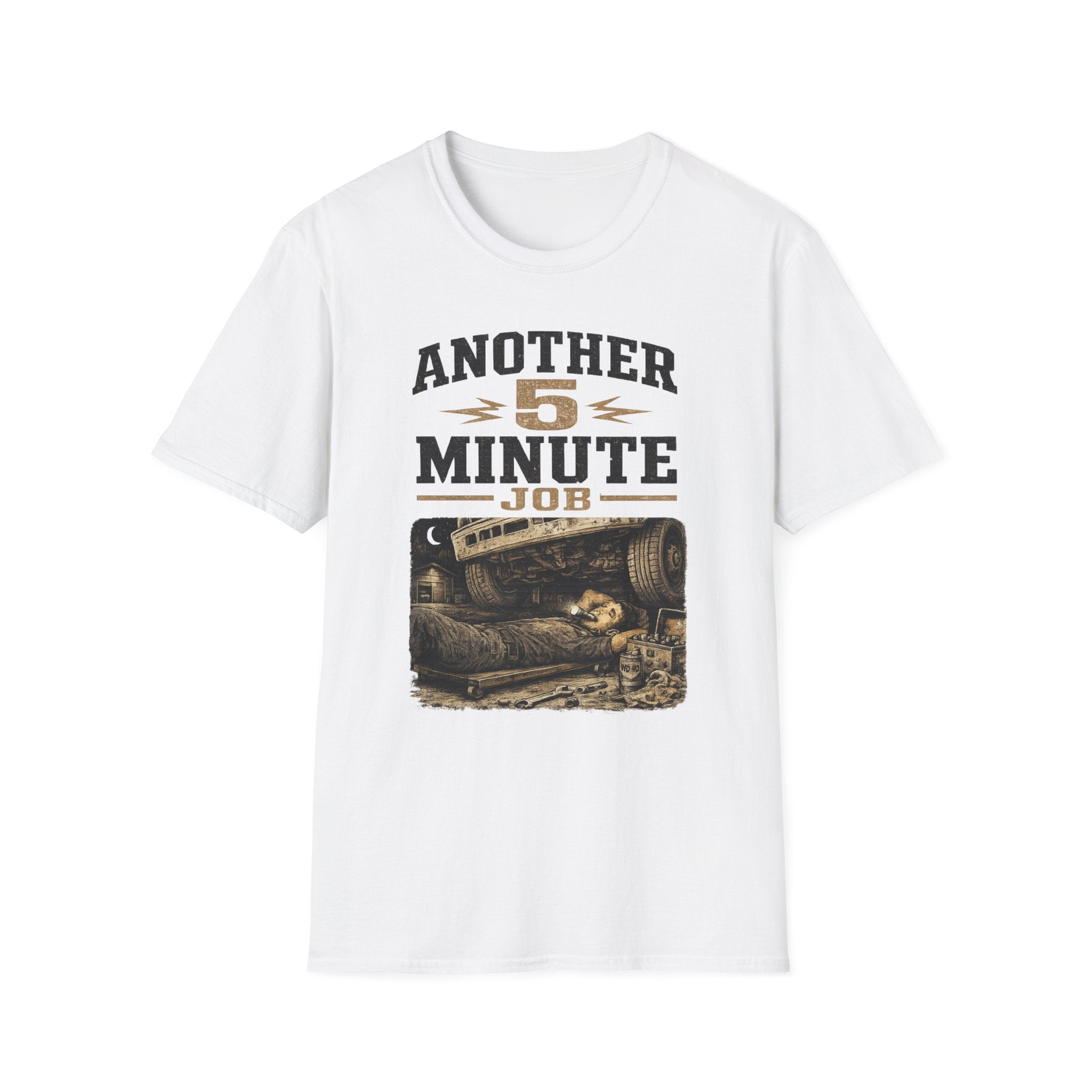 Another 5 Minute Job T-Shirt