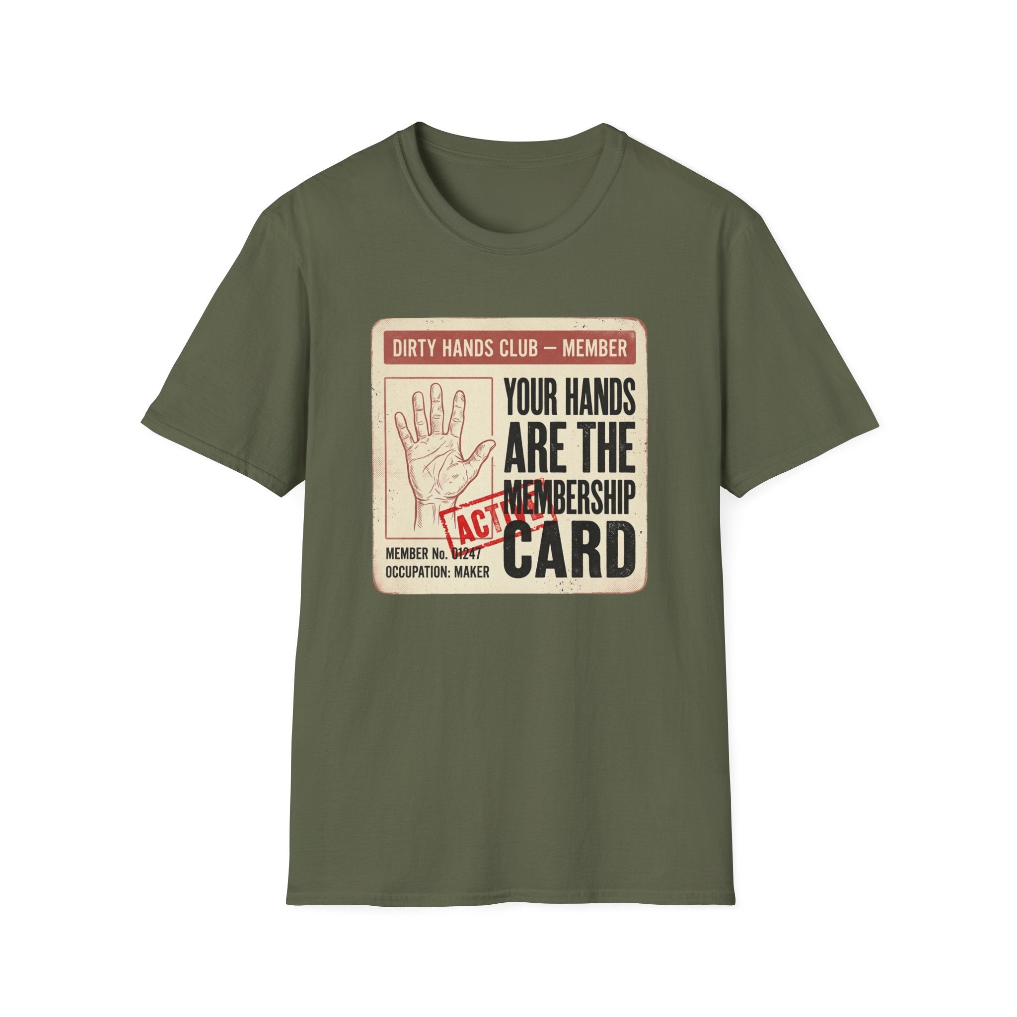 Your Hands Are the Membership T-Shirt
