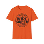 Certified Wire Snipper T-Shirt