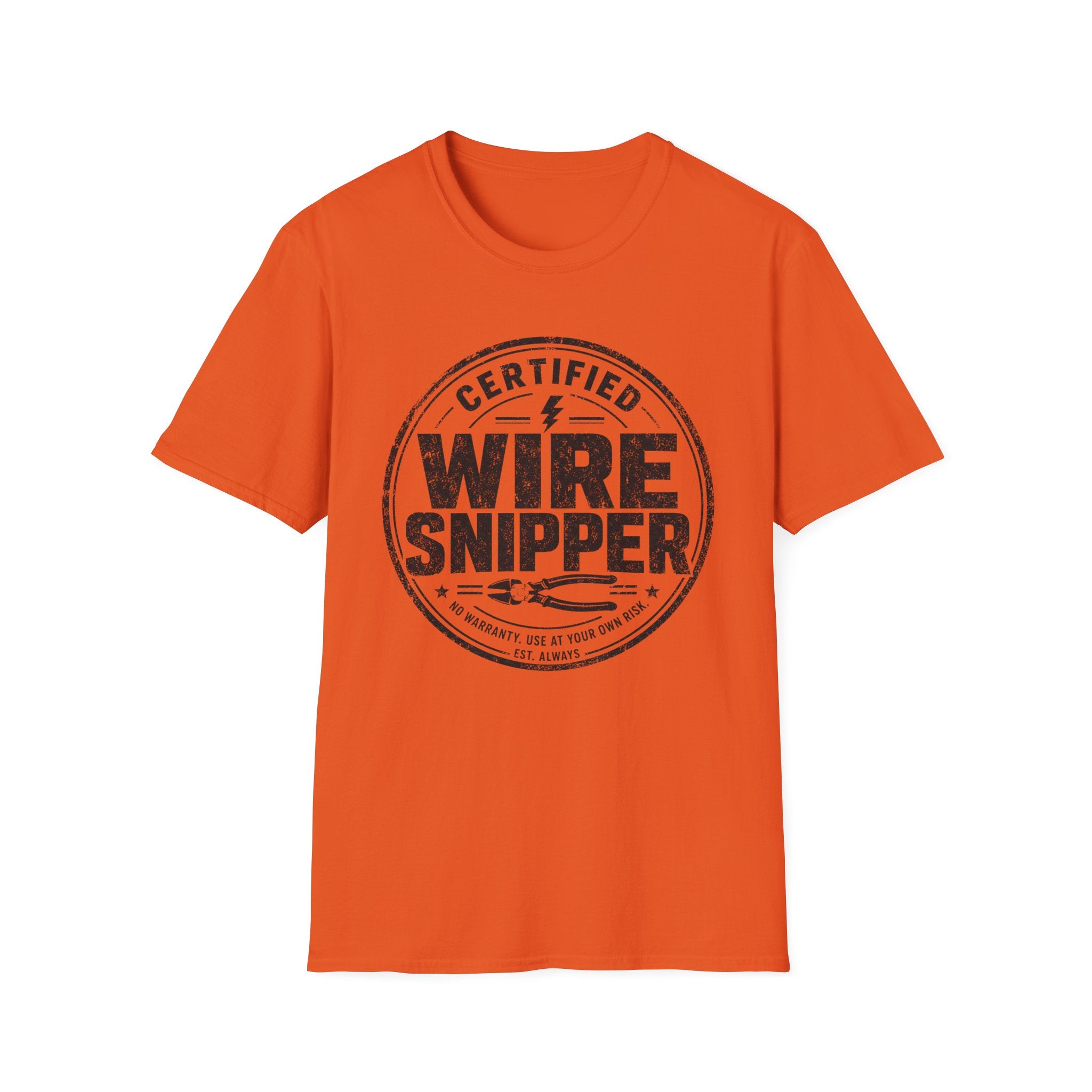 Certified Wire Snipper T-Shirt
