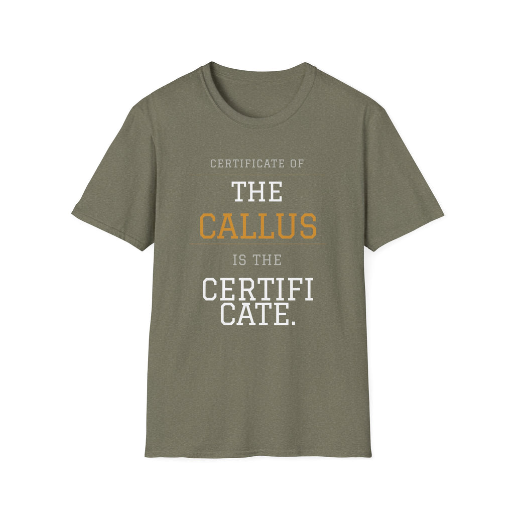 Certificate of the Callus T-Shirt