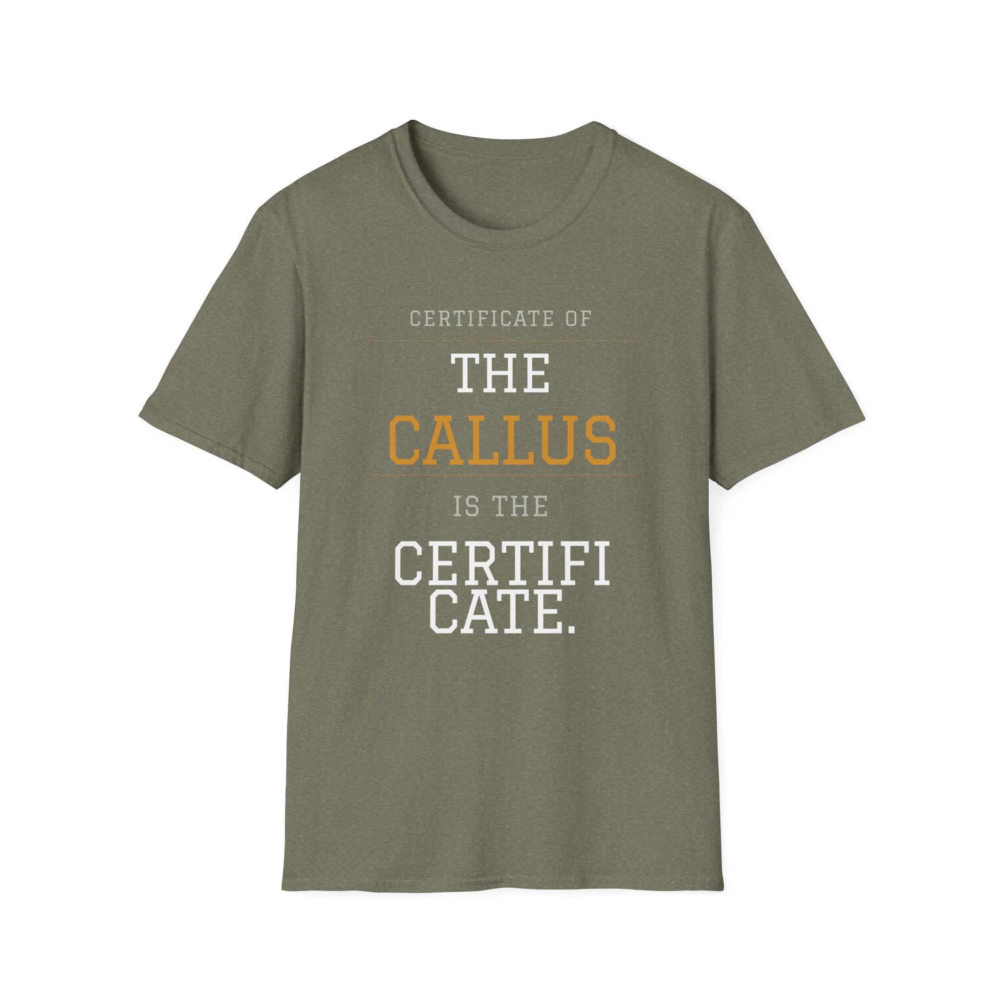 Certificate of the Callus T-Shirt