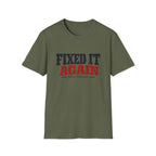 Fixed It Again T-Shirt