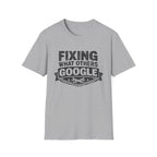 Fixing What Others Google T-Shirt
